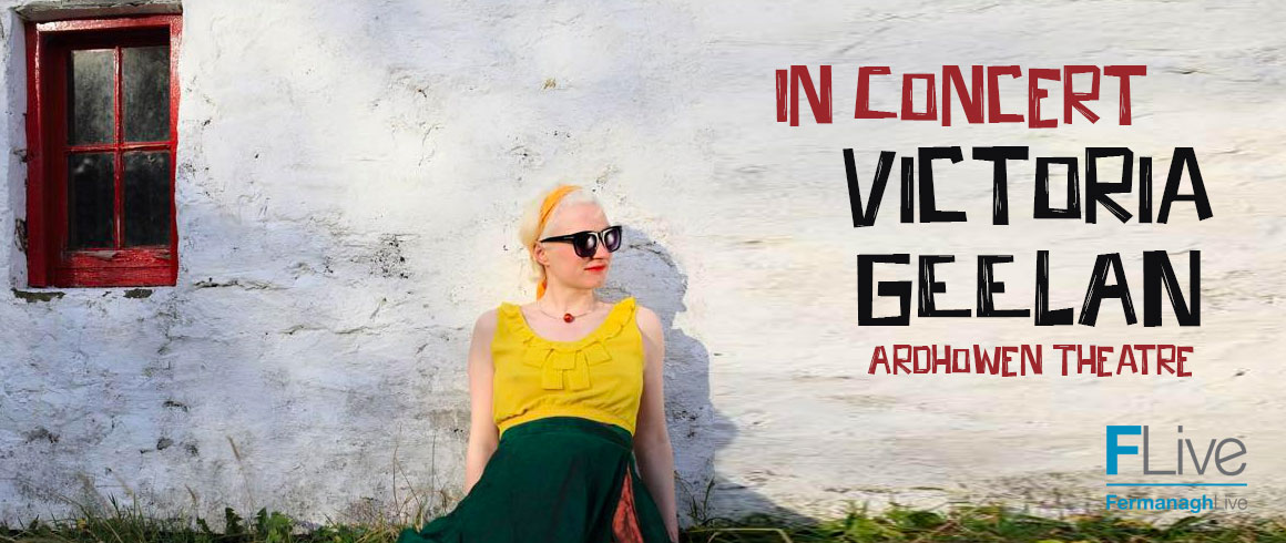 Victoria Geelan in Concert live at Fermanagh Live 2021